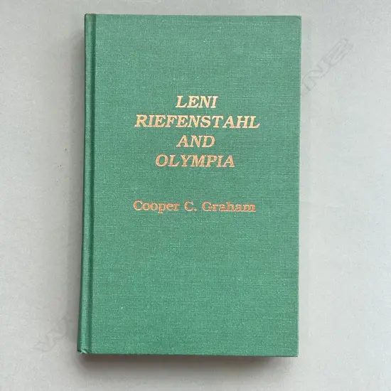 COOPER C GRAHAM: LENI RIEFENSTAHL AND OLYMPIA